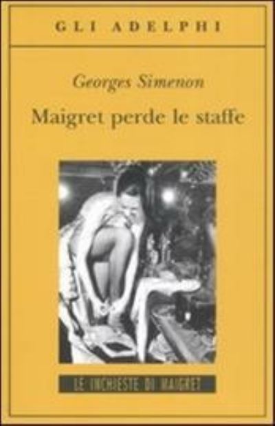 Maigret Perde Le Staffe