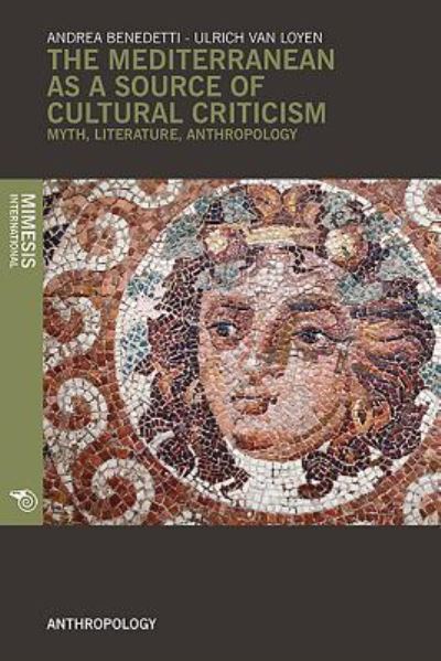 The Mediterranean as a Source of Cultural Criticism
