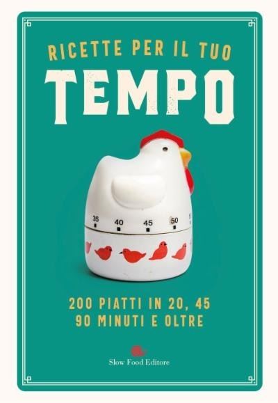 Ricette Per Il Tuo Tempo