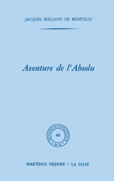 Aventure De L'absolu