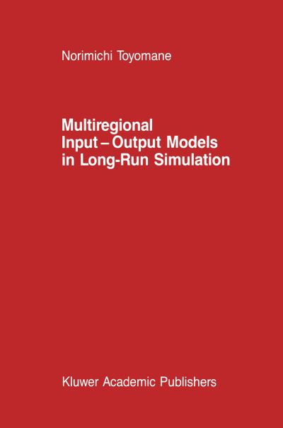 Multiregional Input-Output Models in Long-Run Simulation