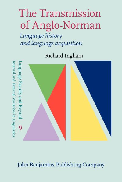 The Transmission of Anglo-Norman