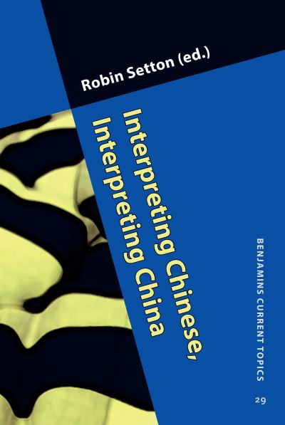 Interpreting Chinese, Interpreting China