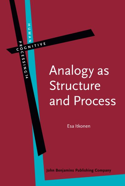 Analogy as Structure and Process