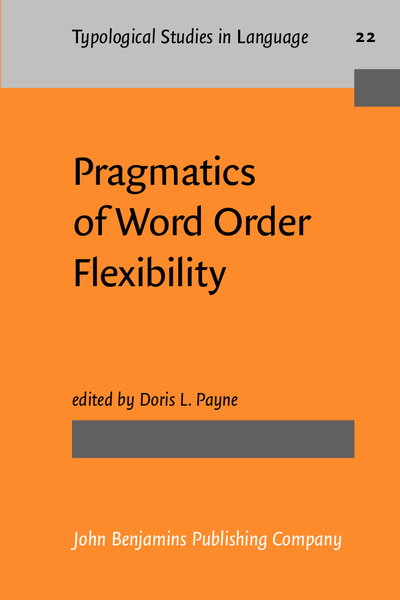 Pragmatics of Word Order Flexibility