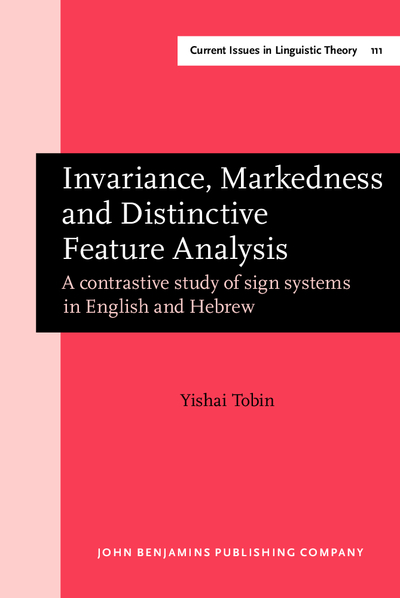 Invariance, Markedness and Distinctive Feature Analysis