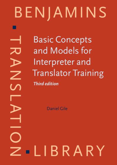 Basic Concepts and Models for Interpreter and Translator Training