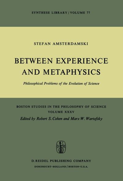 Between Experience and Metaphysics