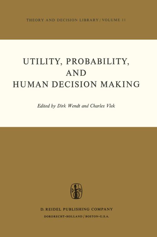 Utility, Probability, and Human Decision Making