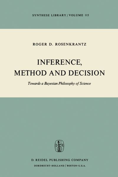 Inference, Method and Decision