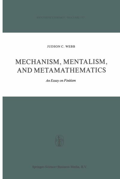 Mechanism, Mentalism, and Metamathematics