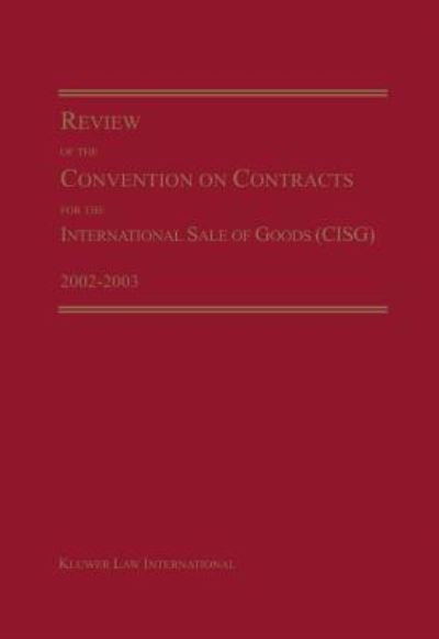 Review of the Convention on Contracts for the International Sale of Goods (CISG), 2002-2003