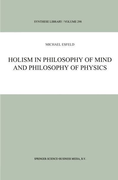 Holism in Philosophy of Mind and Philosophy of Physics