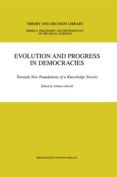 Evolution and Progress in Democracies