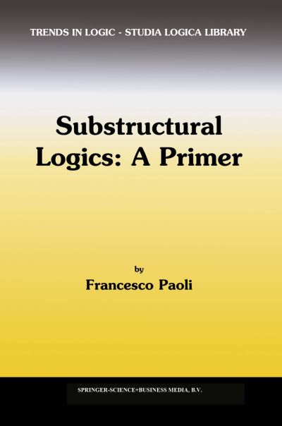Substructural Logics