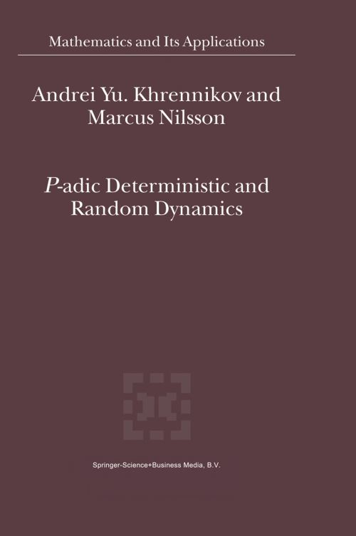 P-Adic Deterministic and Random Dynamics