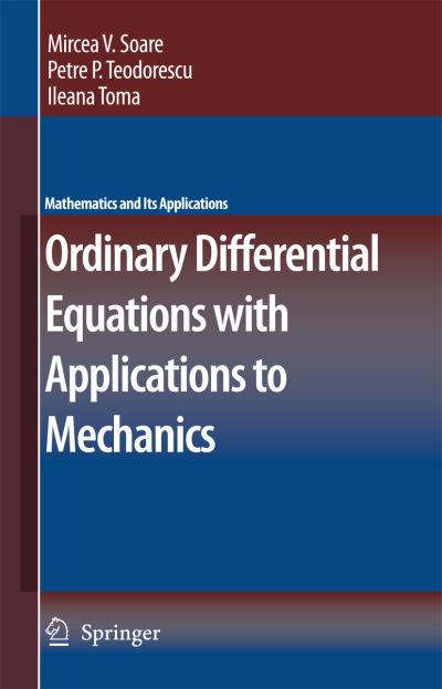 Ordinary Differential Equations With Applications to Mechanics