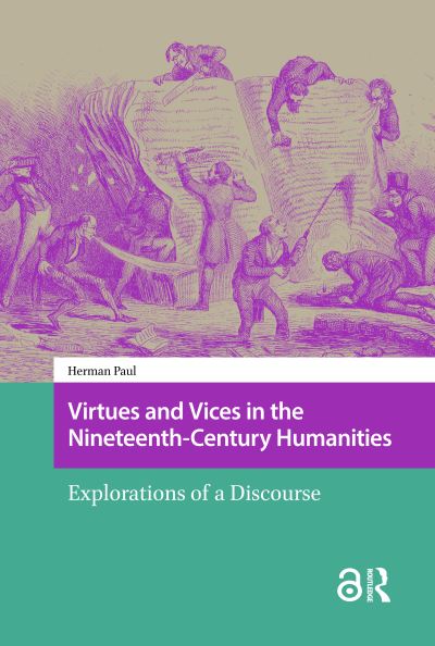 Virtues and Vices in the Nineteenth-Century Humanities