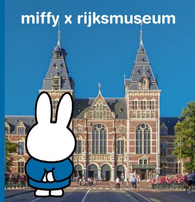 Miffy X Rijksmuseum