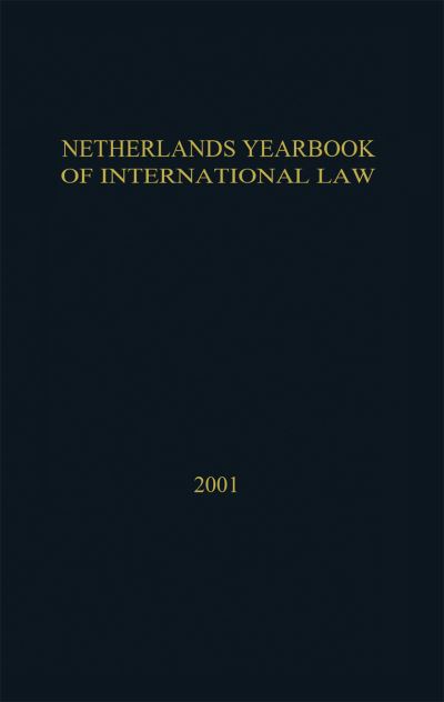 Netherlands Yearbook of International Law. Vol. 32 2001