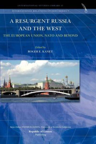 A Resurgent Russia and the West