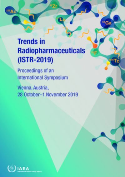 Trends in Radiopharmaceuticals (ISTR-2019)