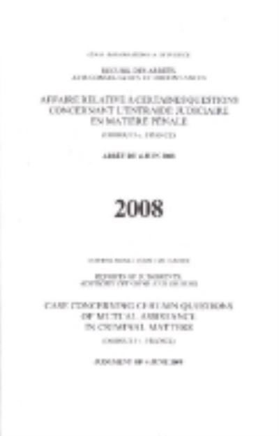 Case Concerning Certain Questions of Mutual Assistance in Criminal Matters