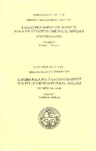 Case Concerning Sovereignty Over Pulau Ligitan and Pulau Sipadan (Indonesia/Malaysia)