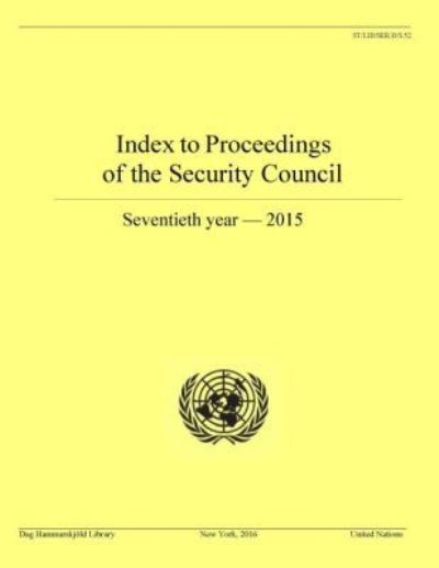 Index to Proceedings of the Security Council. Seventieth Year, 2015