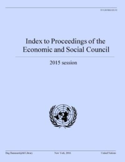 Index to Proceedings of the Economic and Social Council 2015