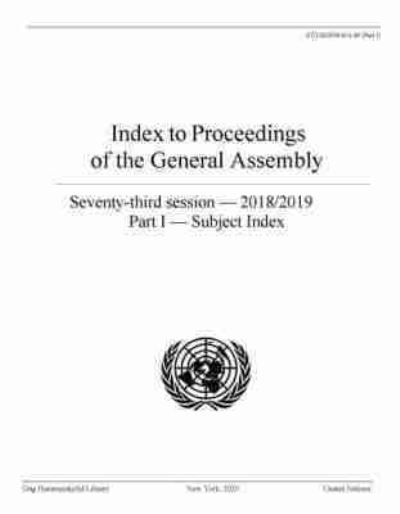 Index to Proceedings of the General Assembly 2018/2019. Part I Subject Index