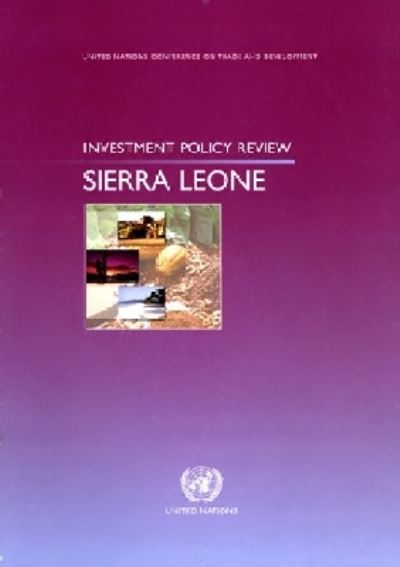 Investment Policy Review. Sierra Leone
