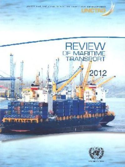 Review of Maritime Transport 2012