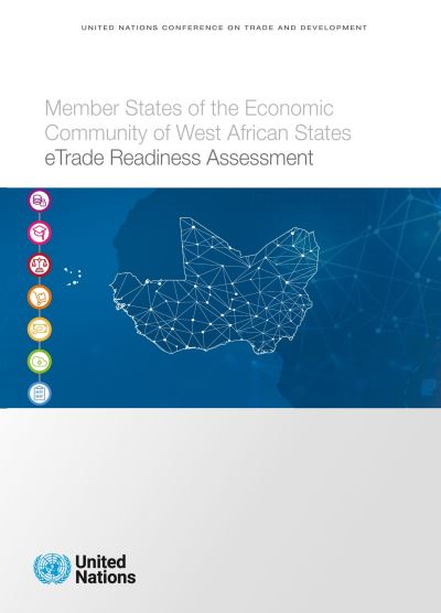 Member States of the Economic Community of West African States ETrade Readiness Assessment
