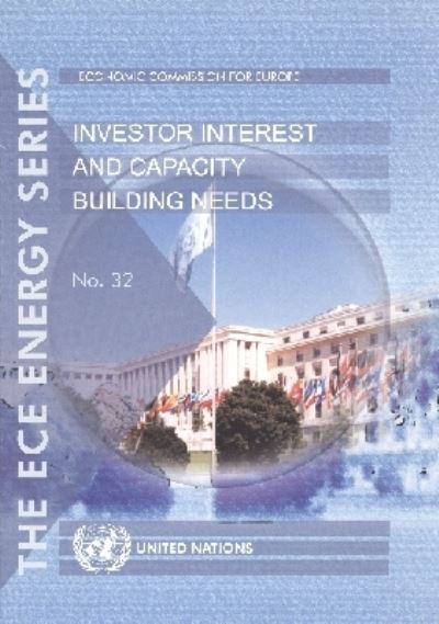 Investor Interest and Capacity Building Needs