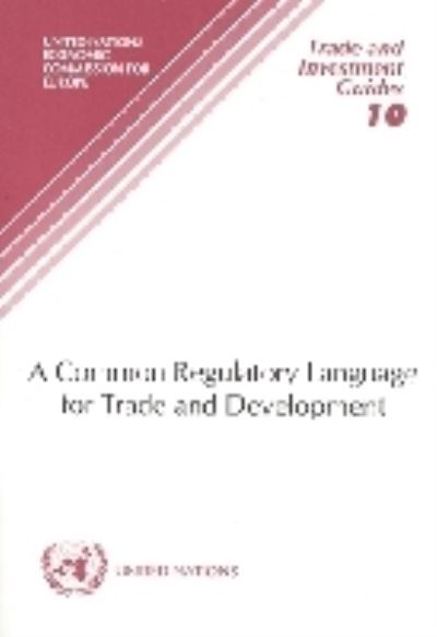 A Common Regulatory Language for Trade and Development