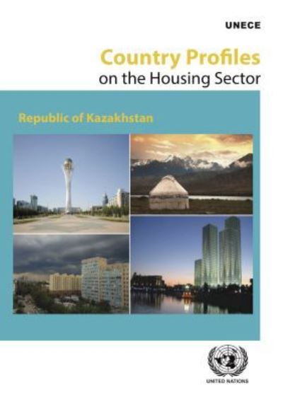 Country Profiles of the Housing Sector. Republic of Kazakhstan
