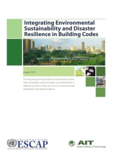 Incorporating Environmental Sustainability and Disaster Resilience in Building Codes