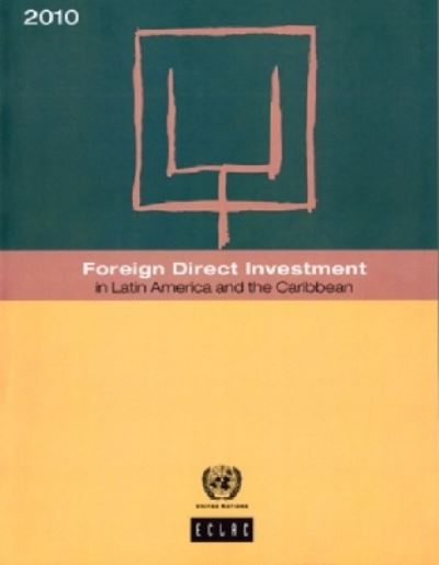 Foreign Direct Investment in Latin America and the Caribbean