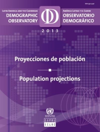 Latin America and the Caribbean Demographic Observatory 2013