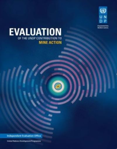 Evaluation of the UNDP Contribution to Mine Action