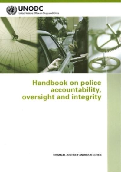 Handbook on Police Accountability, Oversight and Integrity