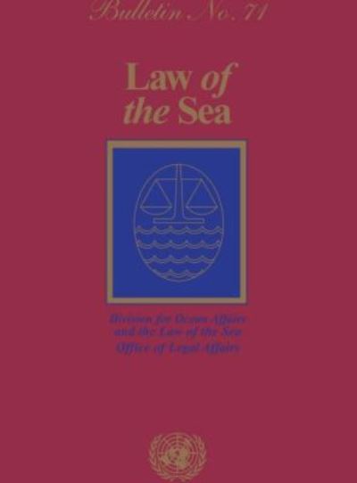 Law of the Sea Bulletin, Number 71, 2010
