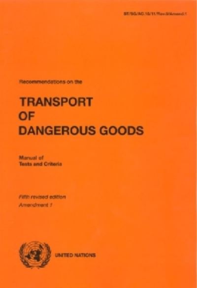 Recommendations on the Transport of Dangerous Goods