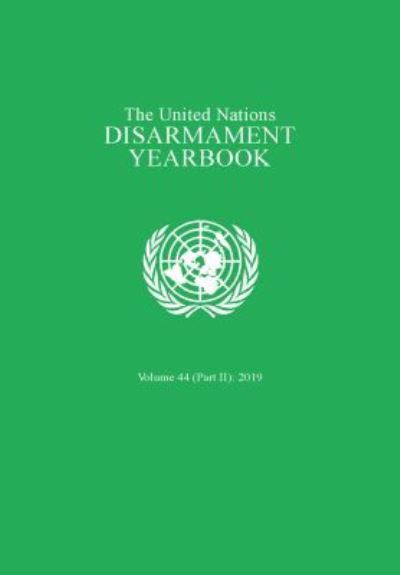 United Nations Disarmament Yearbook 2019