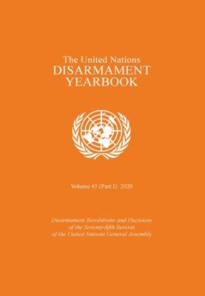 The United Nations Disarmament Yearbook 2020