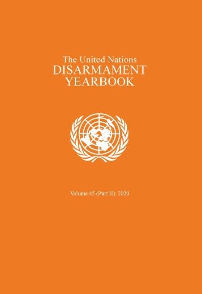 United Nations Disarmament Yearbook 2020