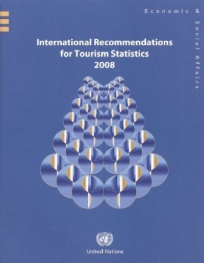 International Recommendations for Tourism Statistics 2008