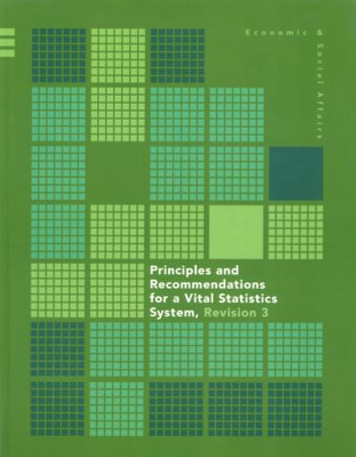 Principles and Recommendations for a Vital Statistics System, Revision 3