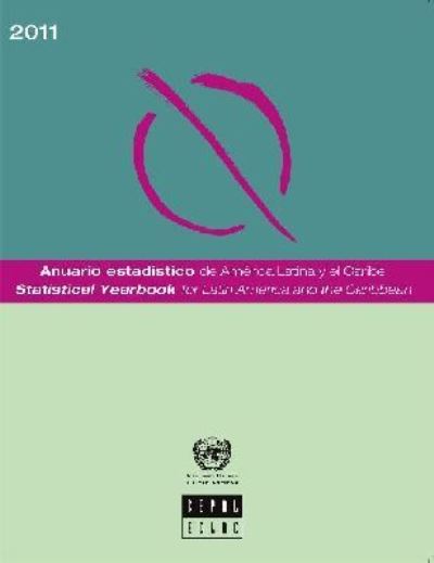 Statistical Yearbook for Latin America and the Caribbean 2011